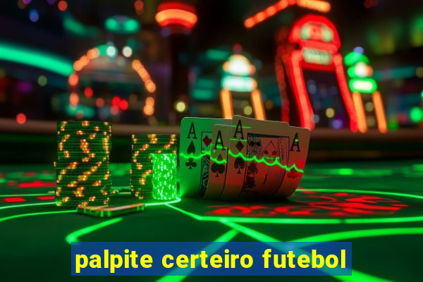 palpite certeiro futebol